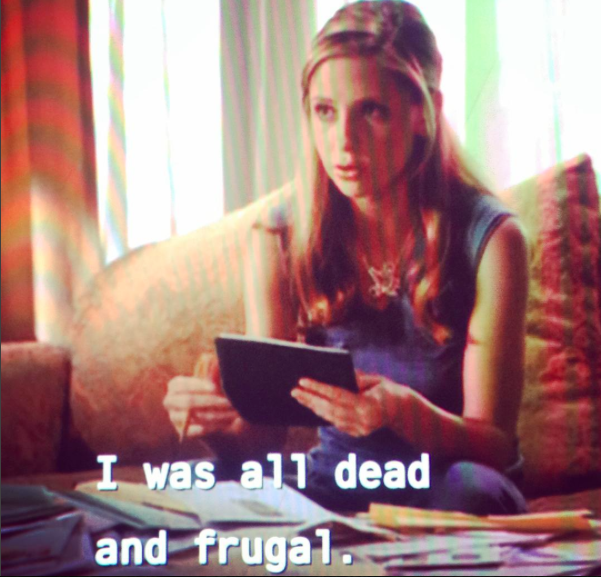 Dead and frugal