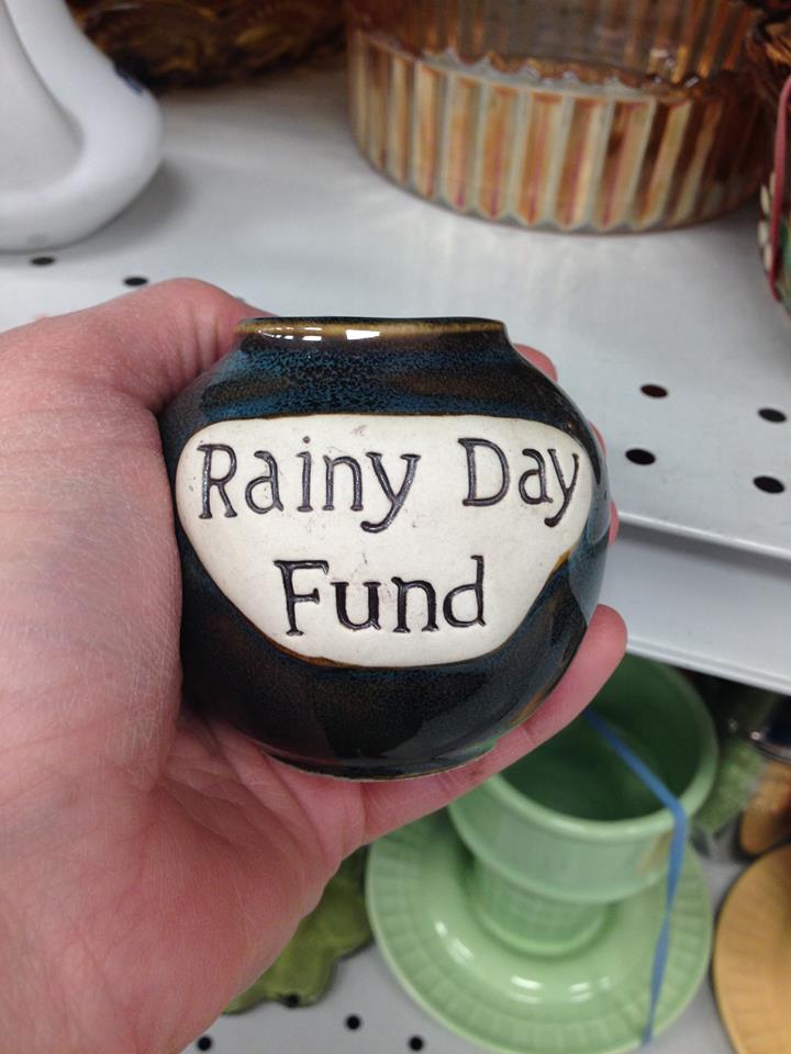 Rainy Day fund