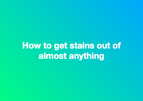 How to Clean Almost Anything